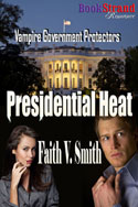 Presidential Heart -- Faith V. Smith