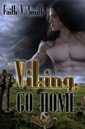 Viking Go Home -- Faith V. Smith